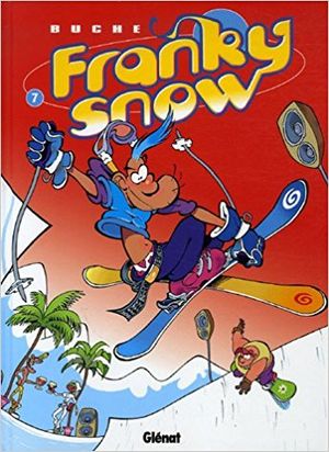 Gang de pros - Franky Snow, tome 7