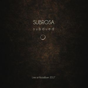 Subdued: Live at Roadburn 2017 (Live)