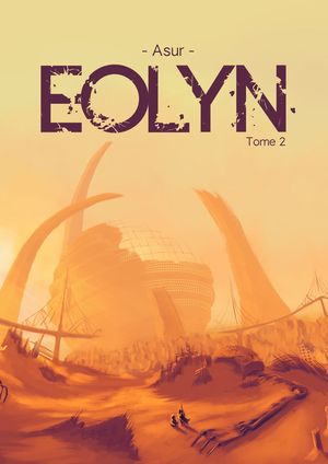 Eolyn - Tome 2