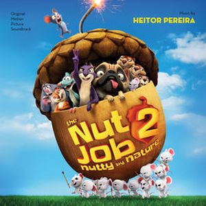 The Nut Job 2 : Nutty By Nature (OST)