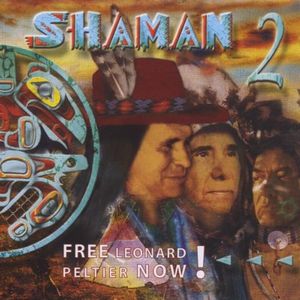 Shaman 2 (Free Leonard Peltier Now!)