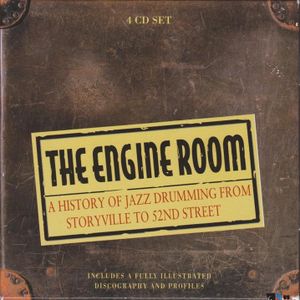 The Engine Room: A History of Jazz Drumming From Storyville to 52nd Street