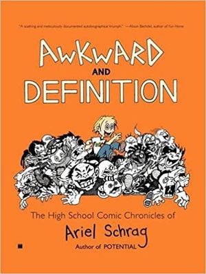 Awkward and Definition (High School Comic Chronicles )