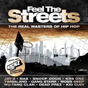 Feel the Streets: The Real Masters of Hip Hop