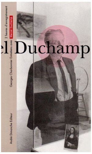 Entretiens avec Marcel Duchamp