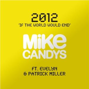 2012 (If the World Would End)