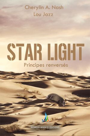Star Light : principes renversés