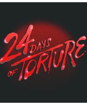 24 Days of Torture