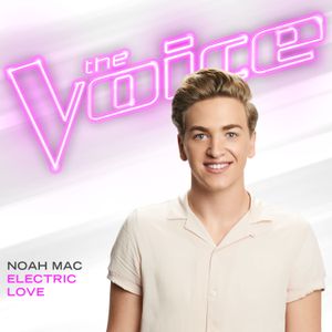 Electric Love (The Voice Performance) (Single)