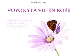 Voyons la vie en rose