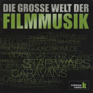 Die Grosse Welt der Filmmusik