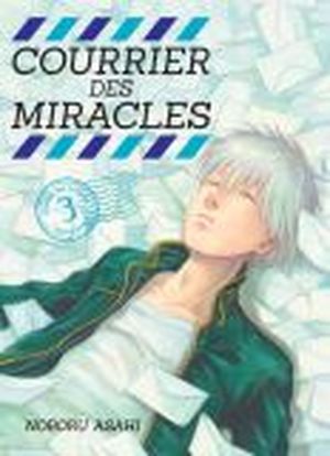 Courrier des miracles, tome 3