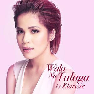 Wala Na Talaga (Single)