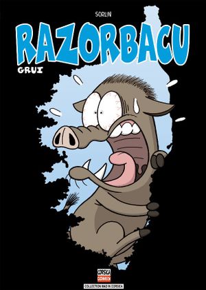 Razorbacu - Grui (Tome 5)