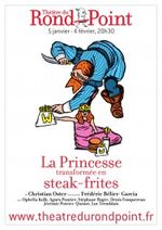 Affiche La Princesse transformée en steak frites