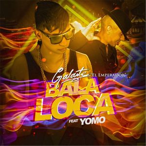 Bala loca (Single)