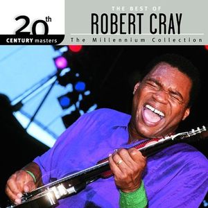The Best of Robert Cray
