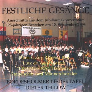 Festliche Gesänge. Ausschnitte aus dem Jubliläumskonzert zum 125-jährigen Bestehen am 12. September 1993.