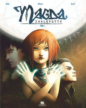 Magda Ikklepotts, tome 3