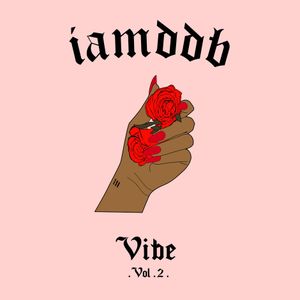 Vibe, Volume 2. (EP)