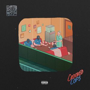 Crooked Cops (Single)