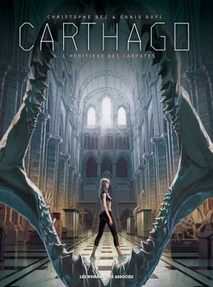 L'Héritière des Carpates - Carthago, tome 6