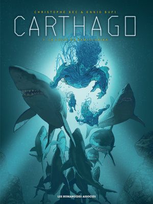 La Fosse du Kamtchatka - Carthago, tome 7