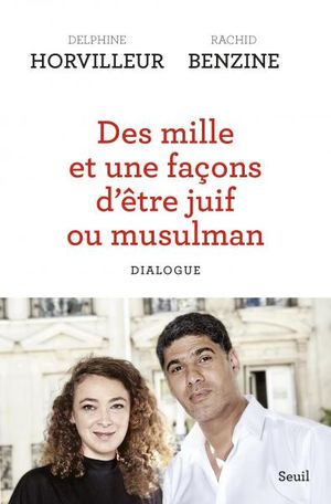 Des mille et une façons d'être juif ou musulman