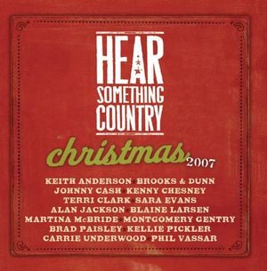 Hear Something Country Christmas 2007