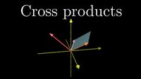 Essence of linear algebra - Ch08 - Cross products