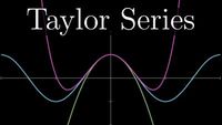 Essence of calculus - Ch10 - Taylor series