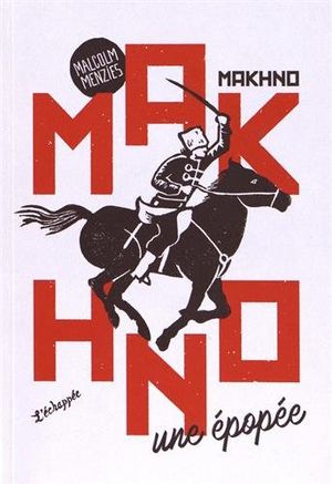 Makhno, une épopée