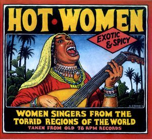 Hot Women: Women Singers From the Torrid Regions of the World