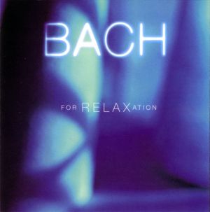 Bach for Relaxation