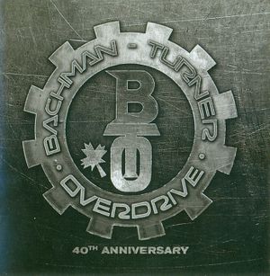 Bachman-Turner Overdrive (40th anniversary deluxe edition)