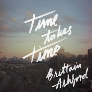 Time Takes Time (Single)