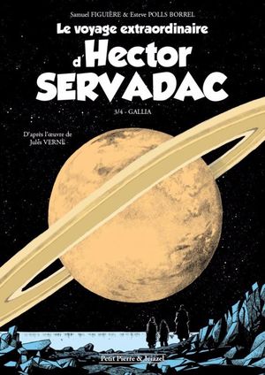 Gallia - Le Voyage extraordinaire d'Hector Servadac, tome 3