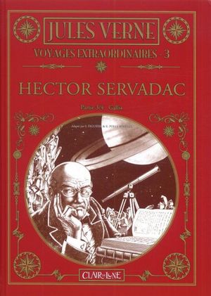 Gallia - Le Voyage extraordinaire d'Hector Servadac, tome 3