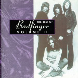 The Best of Badfinger, Volume II