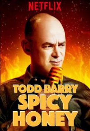Todd Barry : Spicy Honey