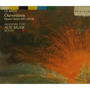 Ouvertüren - Quatre Suites BWV 1066-69