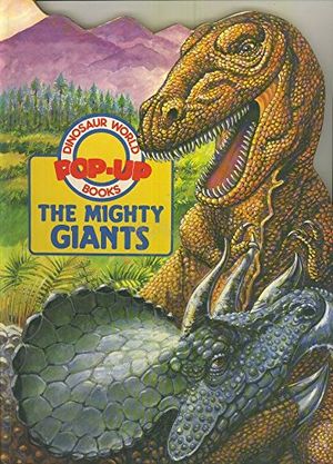 Mighty Giants Pop-Up Dinosaur World Books