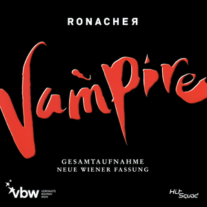 Tanz der Vampire - Ronacher - Gesamtaufnahme Neue Wiener Fassung (OST)
