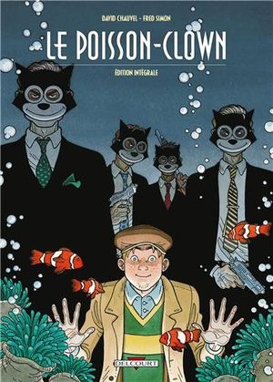 Le Poisson-Clown : Intégrale