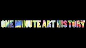 One Minute Art History