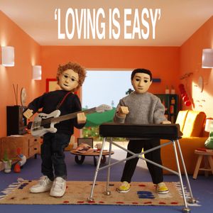 Loving Is Easy (Single)