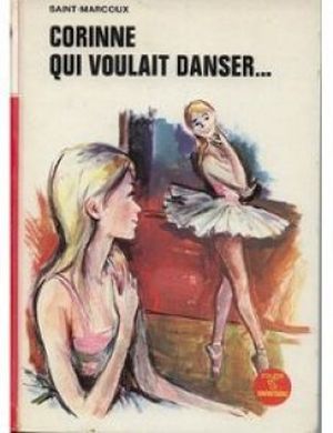 Corinne qui voulait danser