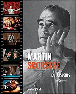 Martin Scorsese En 10 scènes