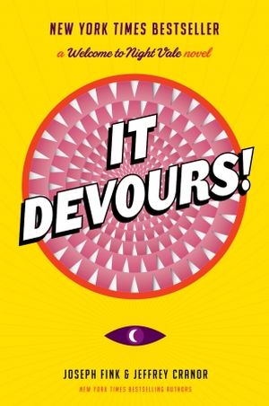 It Devours !: A Night Vale Novel