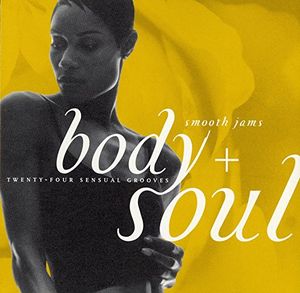 Body + Soul: Smooth Jams